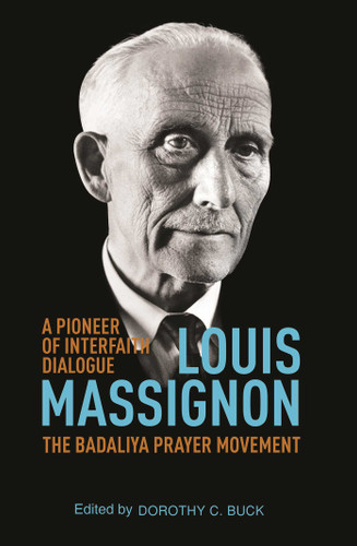 Louis Massignon: A Pioneer of Interfaith Dialogue book cover by 