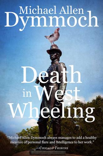Death in West Wheeling book cover by Michael Allen Dymmoch