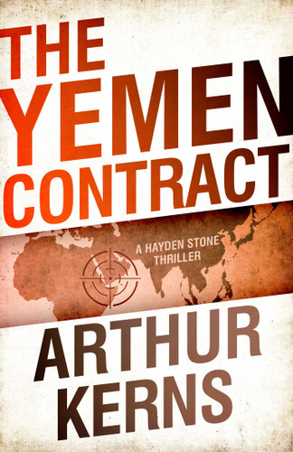 The Yemen Contract: A Hayden Stone Thriller book cover by Arthur Kerns