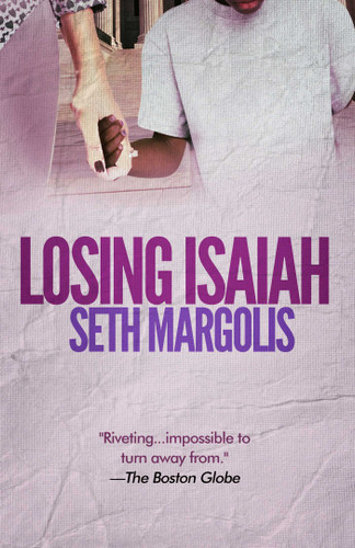 Losing Isaiah book cover by Seth Margolis