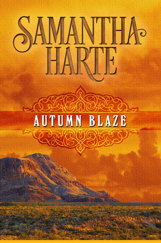 Autumn Blaze book cover by Samantha Harte