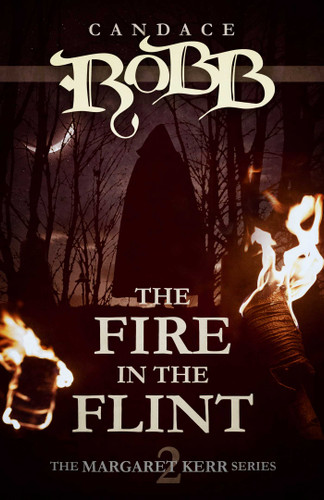 The Fire in the Flint: The Margaret Kerr Series - Book Two book cover by Candace Robb