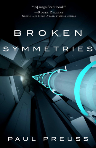 Broken Symmetries book cover by Paul Preuss