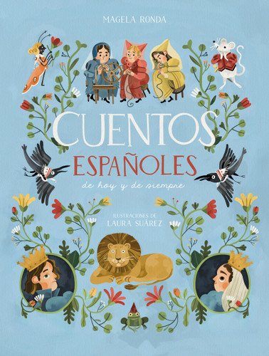 Cuentos españoles de hoy y de siempre / Traditional Stories from Spain book cover by Magela Ronda
