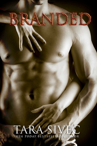 Branded: Ignite Trilogy, Book 2 (Ignite Trilogy) book cover by Tara Sivec