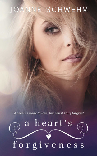A Heart's Forgiveness: A Chance Novel book cover by Joanne Schwehm