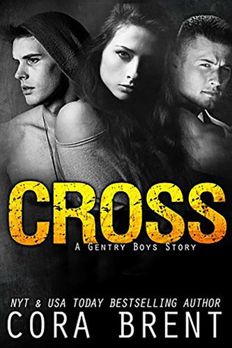 CROSS: a Gentry Boys Novella (Gentry Boys) book cover by Cora Brent