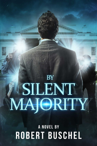 By Silent Majority book cover by Robert  Buschel