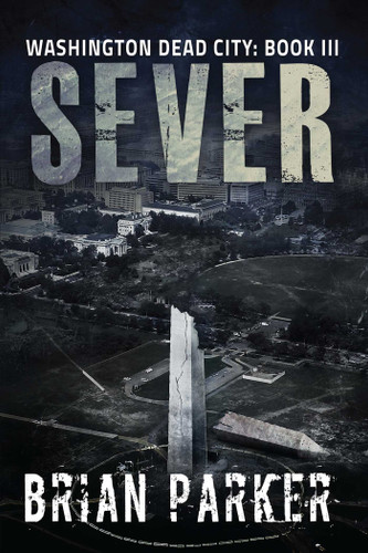 Sever (Washington, Dead City) book cover by Brian Parker