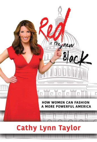 Red is the New Black: How Women Can Fashion a More Powerful America book cover by Cathy  Lynn  Taylor