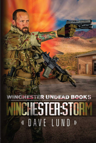 Winchester: Storm (Winchester Undead) book cover by Dave Lund