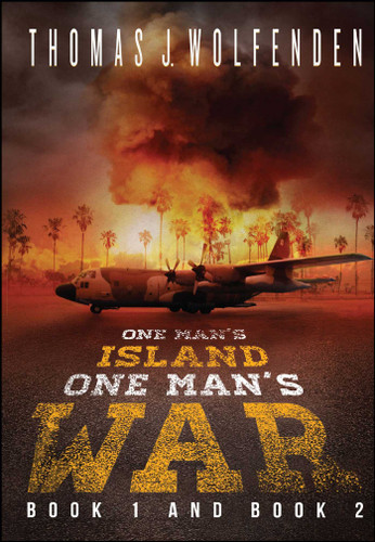 One Man's Island / One Man's War (One Man's Island) book cover by Thomas J Wolfenden