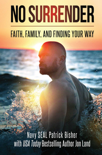 No Surrender: Faith, Family, and Finding Your Way book cover by Patrick Bisher