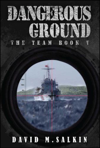 Dangerous Ground: The Team Book Five (The Team) book cover by David M. Salkin