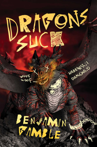 Dragons Suck book cover by Benjamin Gamble