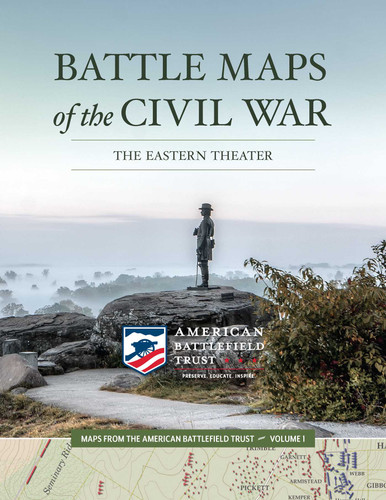 Battle Maps of the Civil War: The Eastern Theater (Maps from the American Battlefield Trust) book cover by American Battlefield Trust