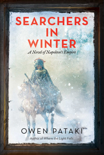 Searchers in Winter: A Novel of Napoleon's Empire book cover by Owen Pataki