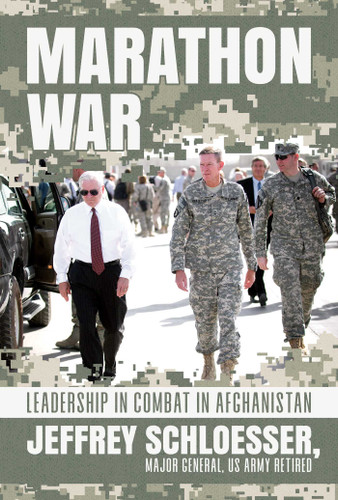 Marathon War: Leadership in Combat in Afghanistan book cover by Jeffrey Schloesser