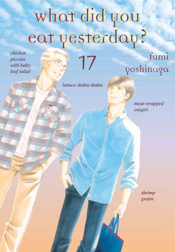 What Did You Eat Yesterday? 17 (What Did You Eat) book cover by Fumi Yoshinaga