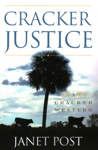Cracker Justice book cover by Janet Post