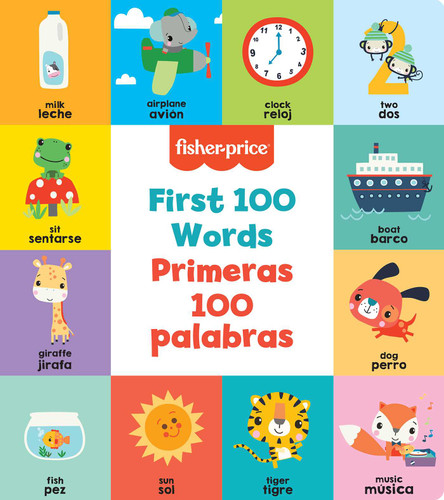 Fisher-Price First 100 Words (Primeras 100 palabras) (Fisher Price) book cover by Mattel