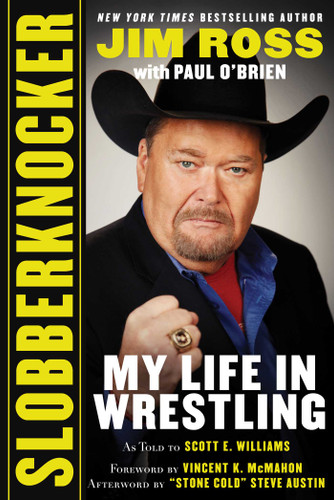 Slobberknocker: My Life in Wrestling book cover by Jim Ross, Paul O'Brien