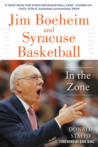 Jim Boeheim and Syracuse Basketball: In the Zone book cover by Donald Staffo