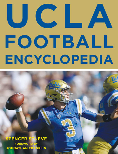UCLA Football Encyclopedia book cover by Spencer Stueve