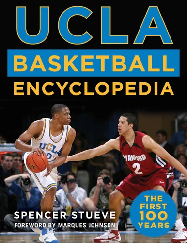 UCLA Basketball Encyclopedia: The First 100 Years book cover by Spencer Stueve