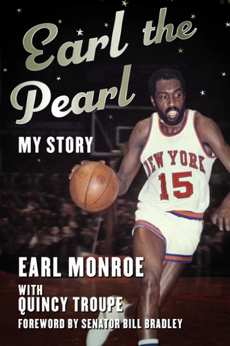Earl the Pearl: My Story book cover by Earl Monroe