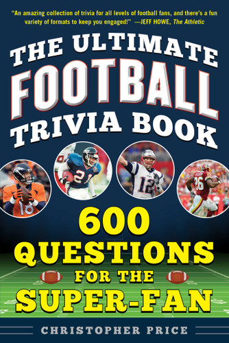 The Ultimate Football Trivia Book: 600 Questions for the Super-Fan (Ultimate Sports Trivia Books) book cover by Christopher Price