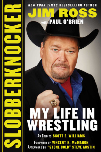 Slobberknocker: My Life in Wrestling book cover by Jim Ross, Paul O'Brien