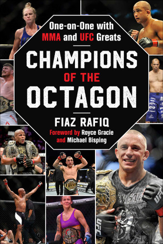 Champions of the Octagon: One-on-One with MMA and UFC Greats book cover by Fiaz Rafiq