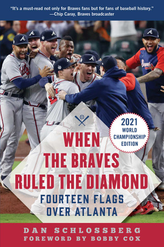 When the Braves Ruled the Diamond: Fourteen Flags over Atlanta book cover by Dan Schlossberg