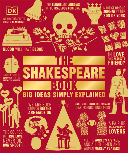 The Shakespeare Book: Big Ideas Simply Explained (DK Big Ideas) book cover by DK