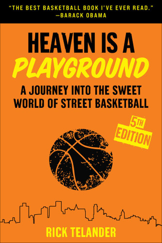 Heaven Is a Playground: A Journey into the Sweet World of Street Basketball book cover by Rick Telander