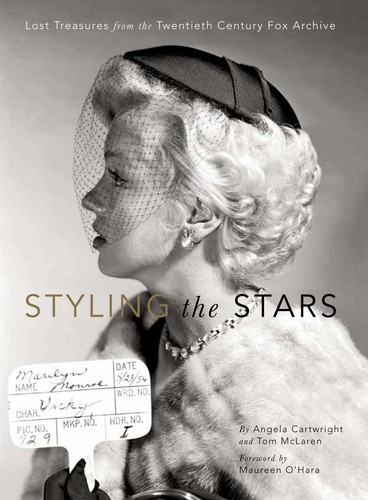 Styling the Stars: Lost Treasures from the Twentieth Century Fox Archive book cover by Angela Cartwright, Tom McLaren