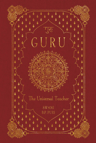Guru: The Universal Teacher book cover by Swami B. P. Puri