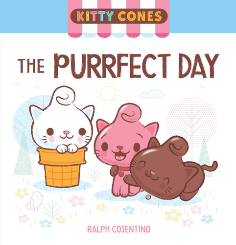 Kitty Cones: The Purrfect Day book cover by Ralph Cosentino