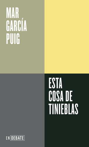 Esta cosa de tinieblas / This Thing of Darkness (Serie Endebate) book cover by Mar García Puig