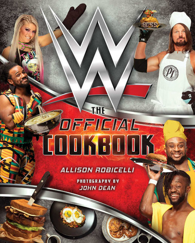 WWE: The Official Cookbook book cover by Allison Robicelli