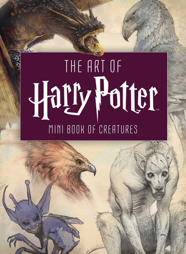 The Art of Harry Potter (Mini Book): Mini Book of Creatures (Mini Book) book cover by Insight Editions