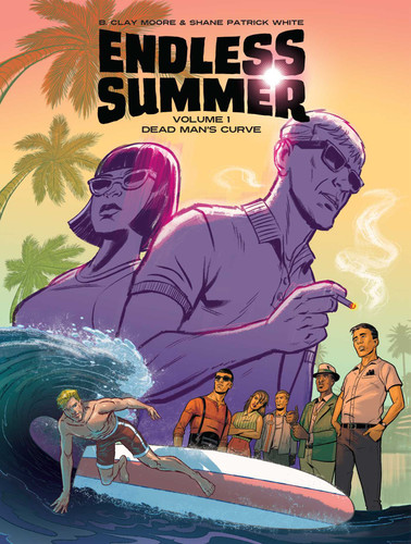 Endless Summer, Vol. 1: Dead Man's Curve book cover by B. Clay Moore