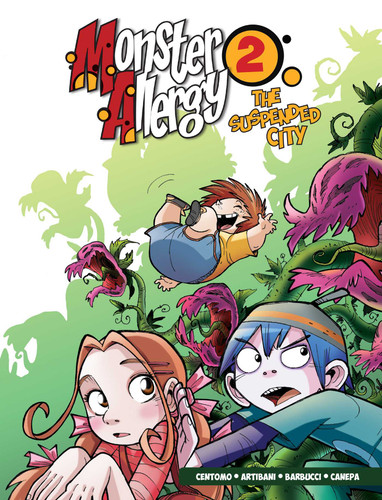 Monster Allergy, Vol. 2: The Suspended City (Monster Allergy) book cover by Katja Centomo, Francesco Artibani