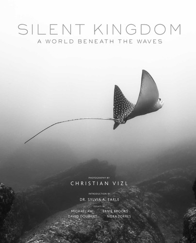 Silent Kingdom: A World Beneath the Waves book cover by 