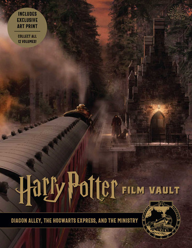 Harry Potter: Film Vault: Volume 2: Diagon Alley, the Hogwarts Express, and the Ministry book cover by Jody Revenson