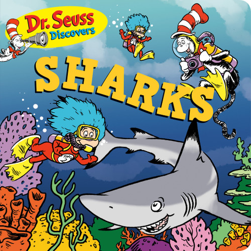 Dr. Seuss Discovers: Sharks (Dr. Seuss Discovers Board Books) book cover by Dr. Seuss