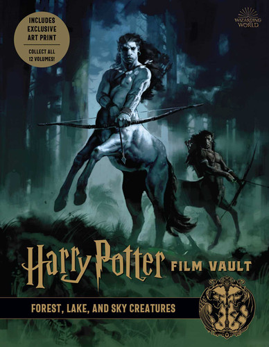 Harry Potter: Film Vault: Volume 1: Forest, Lake, and Sky Creatures book cover by Jody Revenson