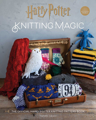 Harry Potter: Knitting Magic: The Official Harry Potter Knitting Pattern Book book cover by Tanis  Gray