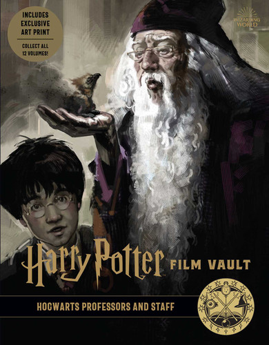 Harry Potter: Film Vault: Volume 11: Hogwarts Professors and Staff book cover by Insight Editions
